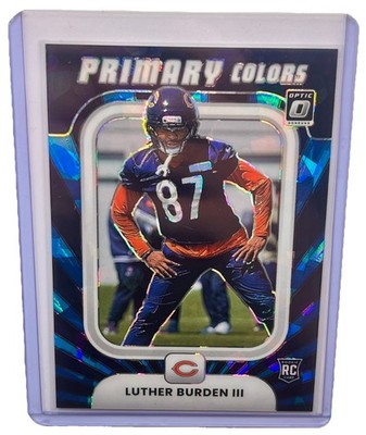   2025 DONRUSS OPTIC LUTHER BURDEN III RC PRIMARY COLORS BLUE ICE /55 BEARS  
