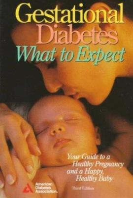 Gestational Diabetes: What to Expect, American Diabetes Association Staff, Good