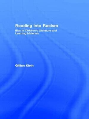 Reading into Racism : Bias in Children's Literature and Learning Materials, P...