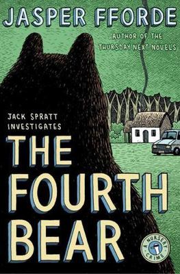 The Fourth Bear: A Nursery Crime - Jasper Fforde, 0670037729, hardcover