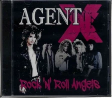 AGENT X ROCK 'N' ROLL ANGELS CD NEW & SEALED/DEMON DOLL RECORDS!