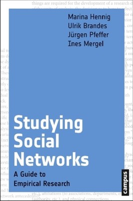 Studying Social Networks: A Guide to Empirical  by Marina Hennig PAPERBACK