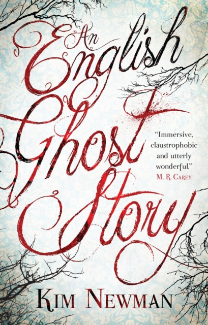 An English Ghost Story by Kim Newman (Paperback Book)