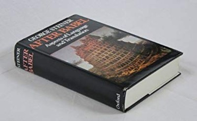 After Babel : Aspects of Language and Translation Hardcover Georg
