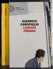 L'ESTATE FREDDA. GIANRICO CAROFIGLIO. EINAUDI.