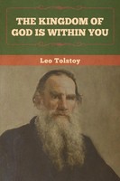 Leo Tolstoy | The Kingdom Of God Is Within You | Taschenbuch | Englisch (2020)