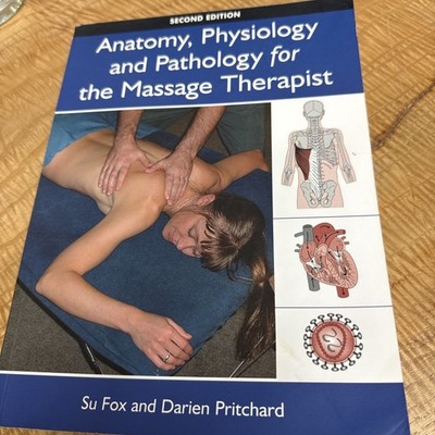 Anatomy, Physiology and Pathology for the Massage Therapist,Dari