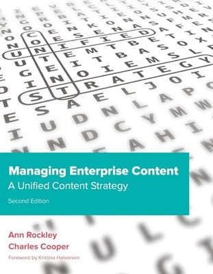 Managing Enterprise Content: A Unified Content Strategy (2nd Edition - VERY GOOD