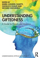 Understanding Giftedness A Guide For Parents And Educators Zanetti (U. A.) Buch