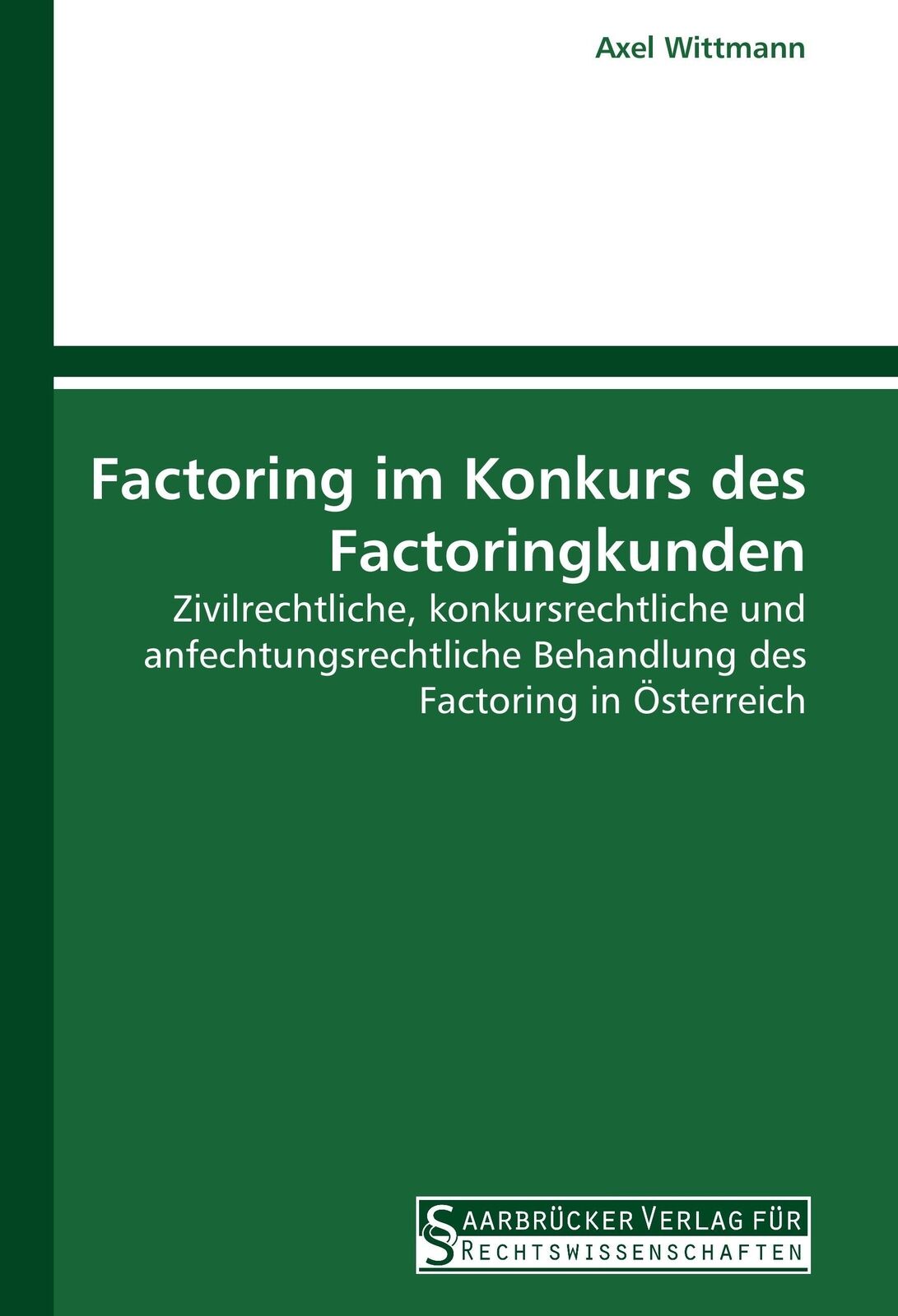 Thumbnail - Axel Wittmann | Factoring Konkurs Des Factoringkunden | Taschenbuch |