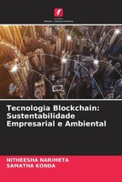 Nitheesha Narimeta (U. A.) | Tecnologia Blockchain: Sustentabilidade...