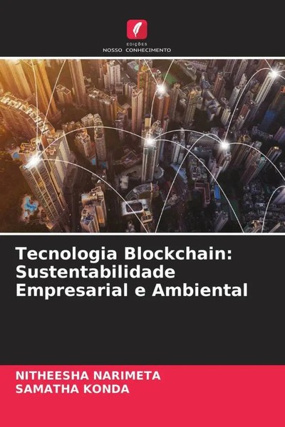 Nitheesha Narimeta (U. A.) | Tecnologia Blockchain: Sustentabilidade...-image