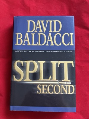 Split Second (Baldacci, David) - Hardcover By David Baldacci - VERY GOOD