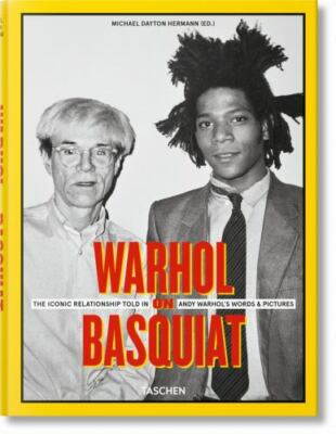 Warhol on Basquiat. the Iconic Relationship Told in Andy Warhol's Words and...