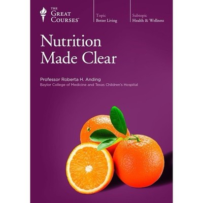 Nutrition Made Clear by Roberta H. Anding 6-DVD Set & Course Guidebook - NEW