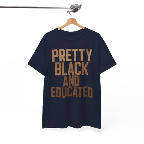 Camiseta Africana Pretty Black and Educated Fuerte - Novedad - Camiseta Reina Negra - Imagen 31 de 33