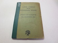Latin Lyrics With Measure Music arranged by Wm. McArthur vintage 1925 hardcover
