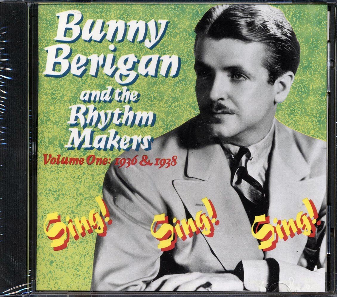 CD Bunny Berigan And The Rhythm Makers - Том 1: 1936 и 1938: Пойте! Пойте! Пойте