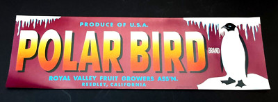 Polar Bird Brand Crate Label Reedley California Produce Of USA