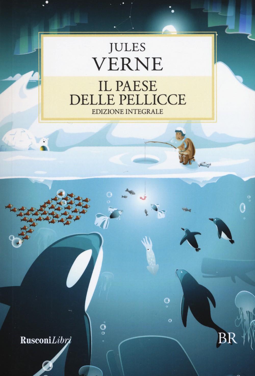 9788818033762 Paese delle pellicce. ediz. integrale (il) - Jules Verne