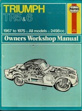 Triumph TR5 & 6 Owners Workshop Manual 1967 to 1975 - All models 2498cc