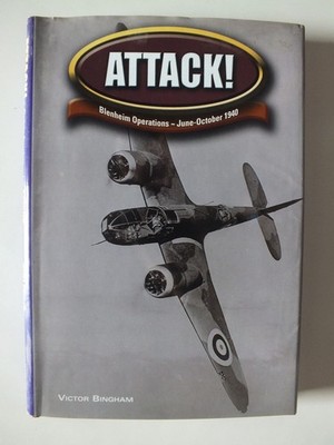 Attack: Blenheim Operations During the Battle of Britain