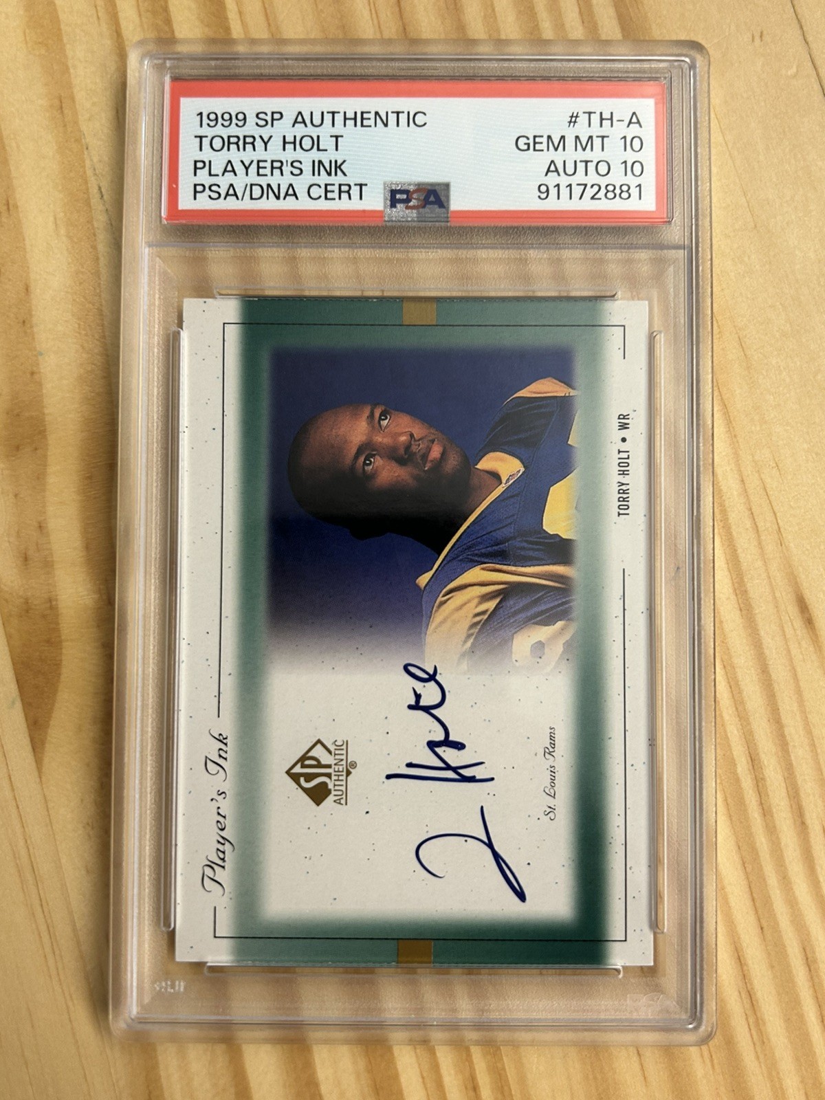 1999 SP Authentic - Torry Holt #TH-A RC Auto PSA 10 Rookie pop 1 w/psa auto 10