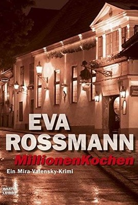 MillionenKochen: Ein-Mira-Valensky-Krimi | Rossmann, Eva | Buch