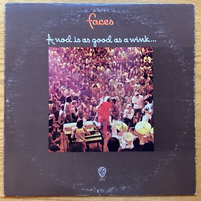 Faces  A Nod Is As Good As A Wink   To A Blind Horse'' 33 1/3 rpm LP, BS2574