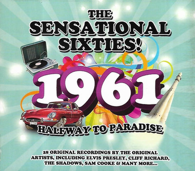 The Sensational Sixties: 1961 by Various Artists   (2012 CD Album)