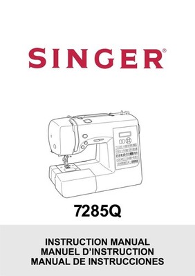 Singer Patchwork Sewing Machine - Model 7285Q - Instructions Owners Manual