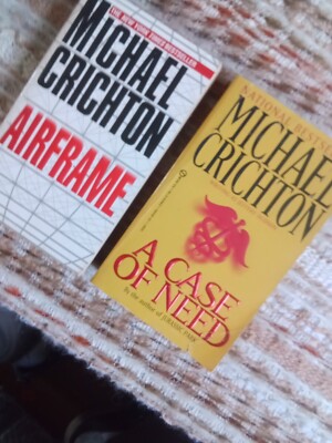 2 PB's by Michael Crichton-   A Case of Need  +  Airframe