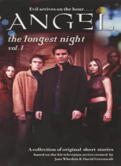 THE LONGEST NIGHT: V. 1 (ANGEL) By NANCY HOLDER 'CHRISTOPHER GOL