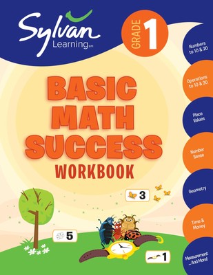 1st Grade Basic Math Success Workbook: Numbers and Operations, Geometry, Tim...