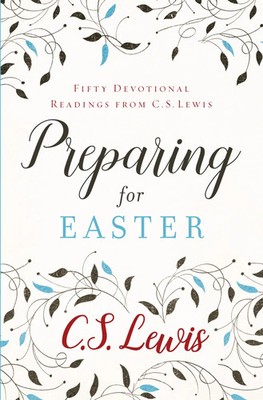Preparing for Easter | Fifty Devotional Readings | C. S. Lewis | Englisch | Buch