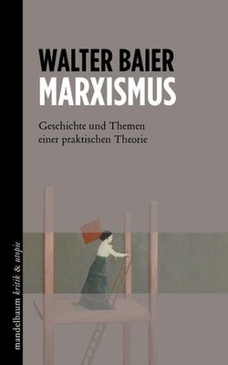 Marxismus | Walter Baier | deutsch