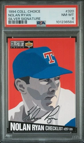 1994 Collector's Choice Nolan Ryan Silver Signature #320 PSA 8 NM-MT HOF Rangers