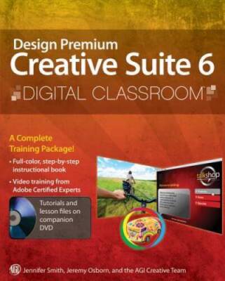 Adobe Creative Suite 6 Design and Web Premium Digital Classroom - ACCEPTABLE