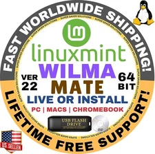 Linux MINT 22 USB WILMA MATE, 64-Bit Live Boot, Full Install for MAC, PC