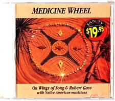 Medicine Wheel by Robert Gass & On Wings of Song (CD, 1996)