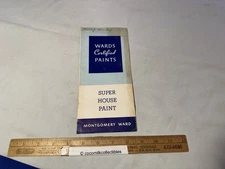 1929 Paint Brochure Wards Certified Paints Super House Paint Montgomery Ward