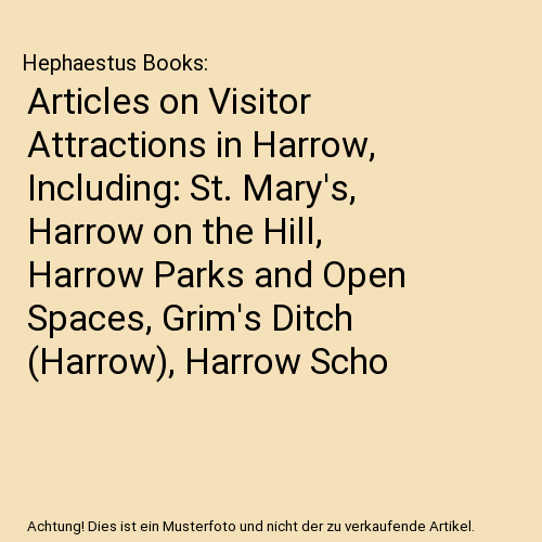 Articles on Visitor Attractions in Harrow, Including: St. Mary's, Harrow on the - Afbeelding 1 van 1