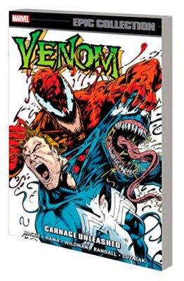 VENOM EPIC COLLECTION: CARNAGE UNLEASHED by Andrew Wildman
