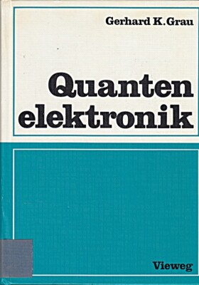Quantenelektronik: Optik und Laser (German Edition) [Taschenbuch]
