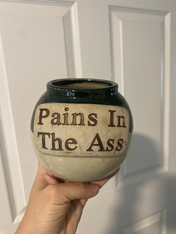 Funny ceramic Jar “Pains in the Ass” Glossy finish 