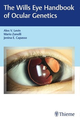 Jenina Capasso / Wills Eye Handbook of Ocular Genetics9781626232938