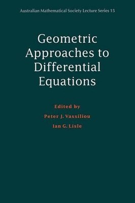 Geometric Approaches to Differential Equations by Peter J. Vassiliou (English) P