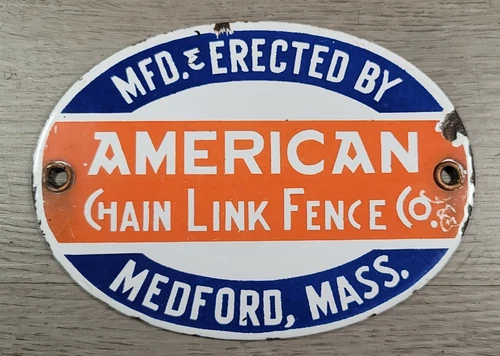 Vintage Porcelain Sign American Chain Link Fence Co. Medford Mass.  6" x 4 3/8"