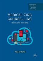 Medicalizing Counselling Issues And Tensions Tom Strong Taschenbuch Xv Englisch