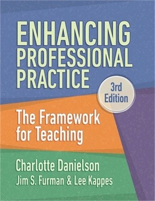 Enhancing Professional Practice: The Framework for Teaching (Paperback or Softba